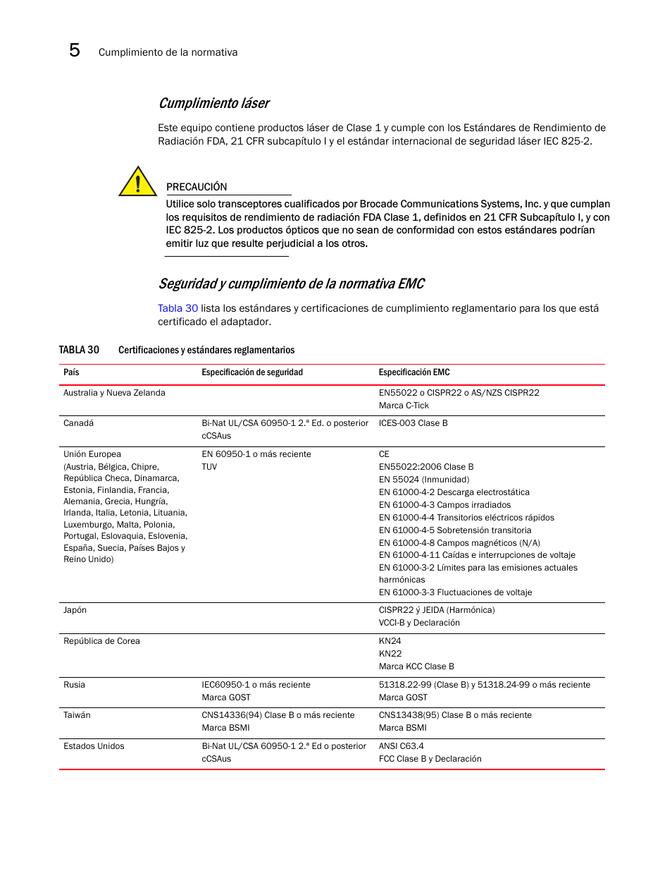Cumplimiento láser, Seguridad y cumplimiento de la normativa emc | Dell Brocade Adapters User Manual | Page 242 / 294