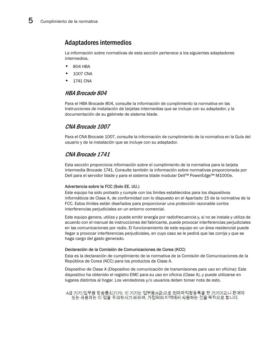 Adaptadores intermedios, Hba brocade 804, Cna brocade 1007 | Cna brocade 1741 | Dell Brocade Adapters User Manual | Page 246 / 294