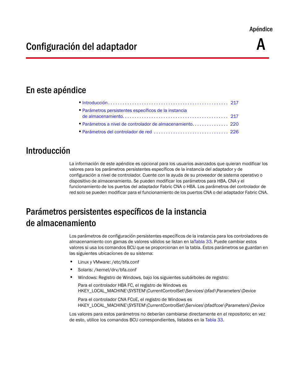 Configuración del adaptador, En este apéndice, Introducción | Apéndice a, De almacenamiento, O host en, Apéndice a, “configuración del adaptador | Dell Brocade Adapters User Manual | Page 249 / 294