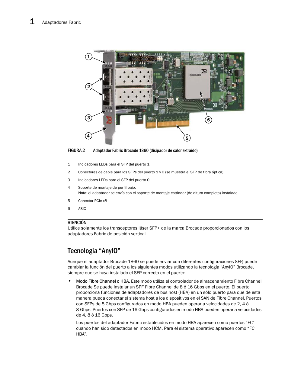 Tecnología “anyio, Figura 2 | Dell Brocade Adapters User Manual | Page 32 / 294