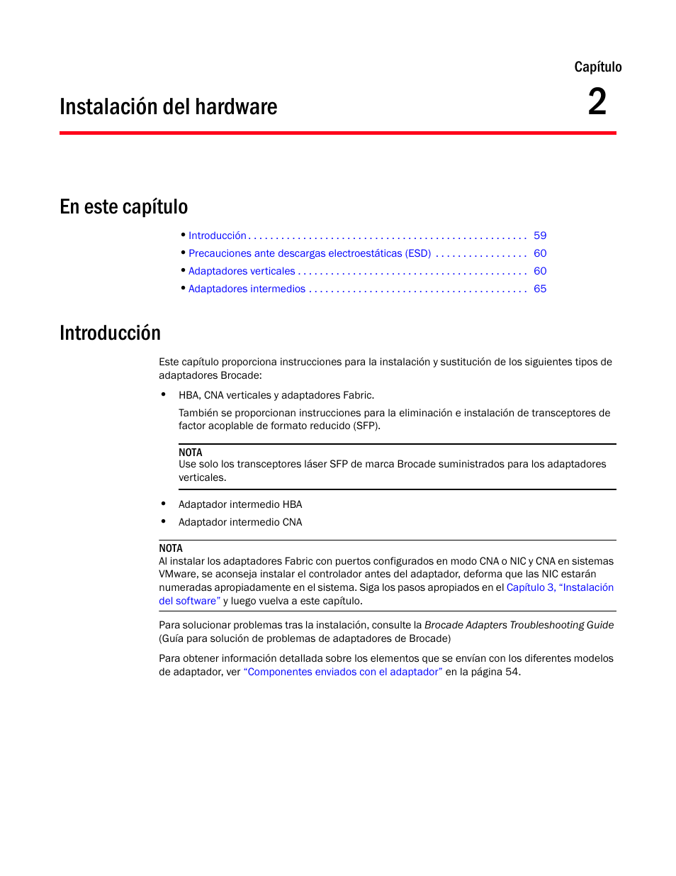 Instalación del hardware, En este capítulo, Introducción | Capítulo 2 | Dell Brocade Adapters User Manual | Page 91 / 294