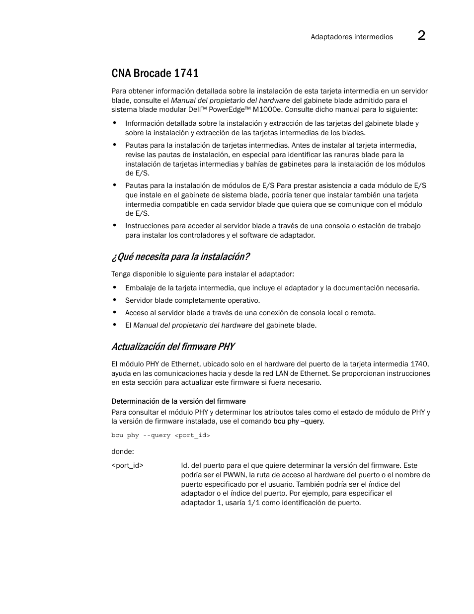 Cna brocade 1741, Qué necesita para la instalación, Actualización del firmware phy | Dell Brocade Adapters User Manual | Page 99 / 294