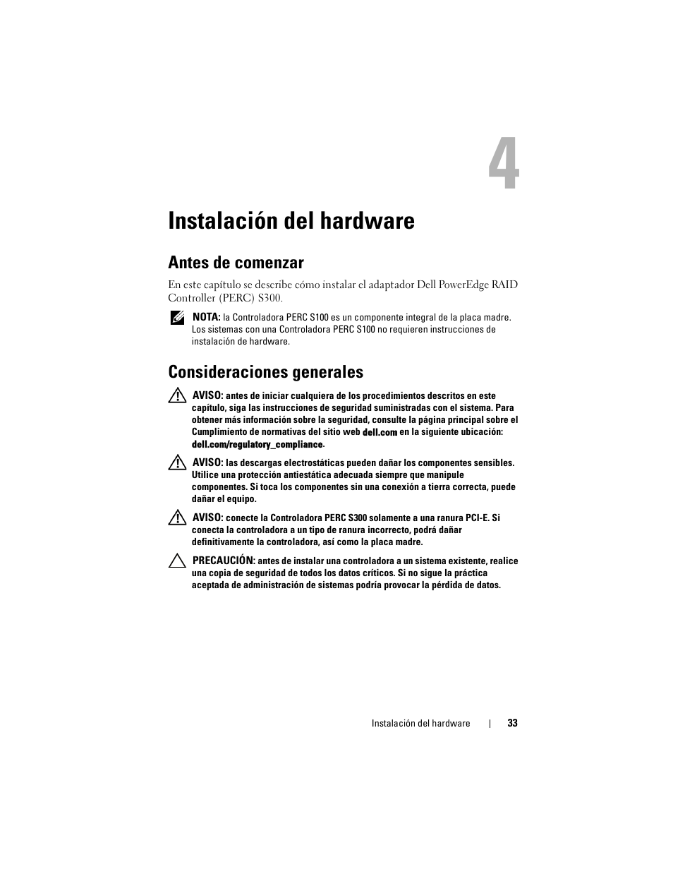 Instalación del hardware, Antes de comenzar, Consideraciones generales | Dell PowerEdge RAID Controller S100 User Manual | Page 33 / 124