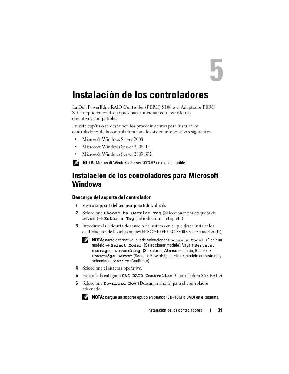 Instalación de los controladores, Descarga del soporte del controlador, Instalación de los controladores para | Microsoft windows | Dell PowerEdge RAID Controller S100 User Manual | Page 39 / 124