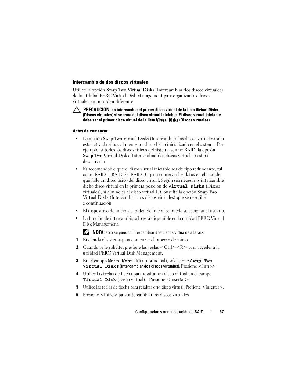 Intercambio de dos discos virtuales, Intercambio de dos discos, Virtuales | Dell PowerEdge RAID Controller S100 User Manual | Page 57 / 124