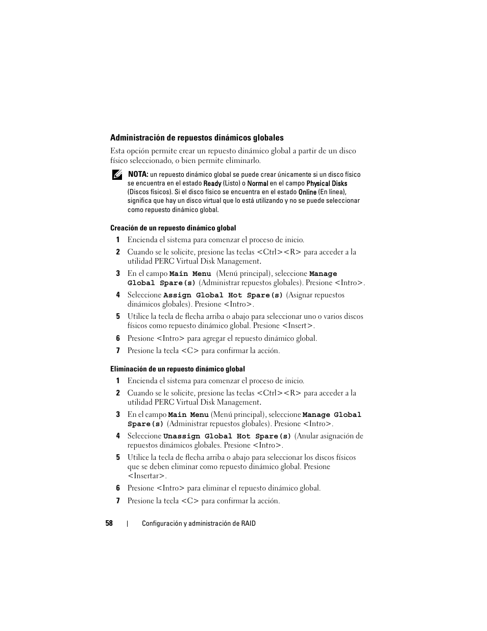 Administración de repuestos dinámicos globales, Administración de, Repuestos dinámicos | Globales | Dell PowerEdge RAID Controller S100 User Manual | Page 58 / 124