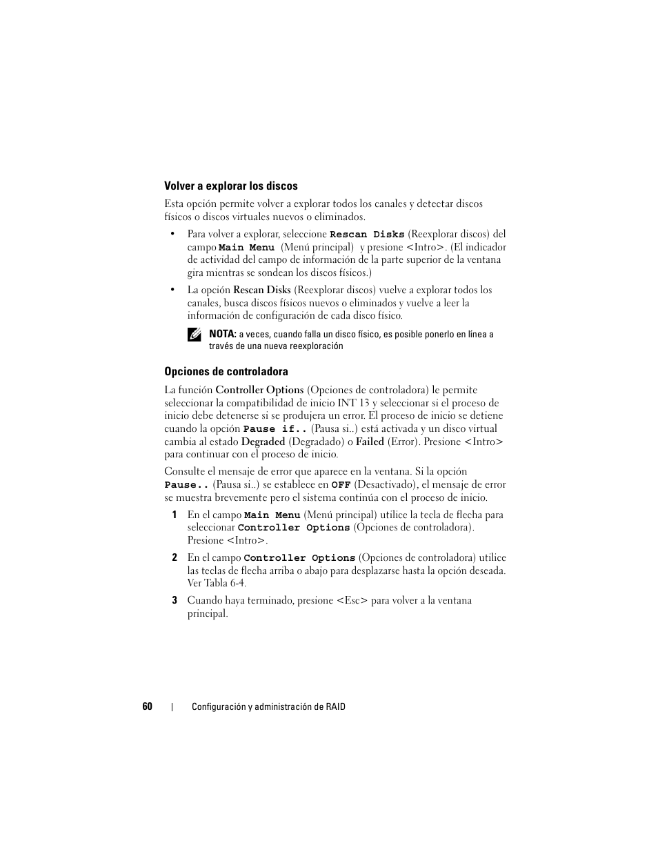 Volver a explorar los discos, Opciones de controladora, Opciones | Dell PowerEdge RAID Controller S100 User Manual | Page 60 / 124