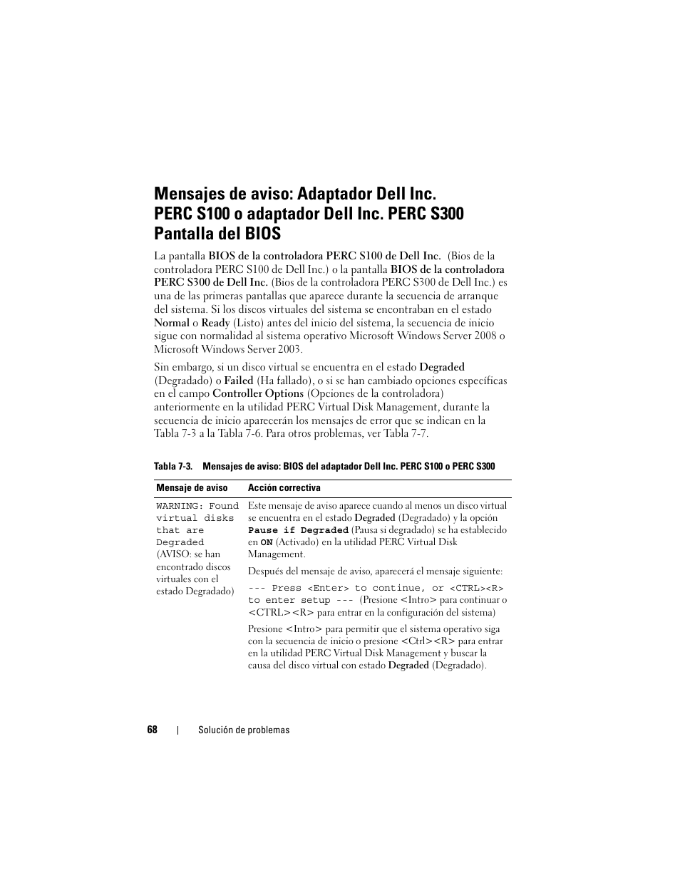 Mensajes de aviso: adaptador dell inc. perc s100 o, Adaptador dell inc. perc s300 pantalla del bios | Dell PowerEdge RAID Controller S100 User Manual | Page 68 / 124
