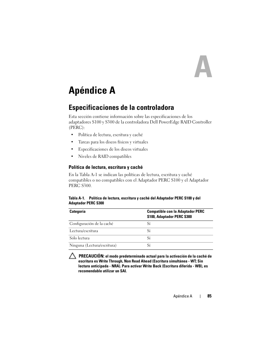 Apéndice a, Especificaciones de la controladora, Política de lectura, escritura y caché | Dell PowerEdge RAID Controller S100 User Manual | Page 85 / 124