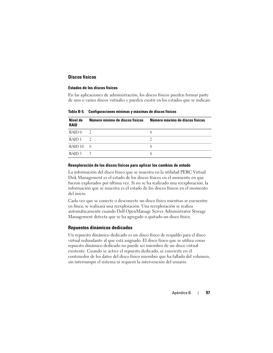 Discos físicos, Repuestos dinámicos dedicados | Dell PowerEdge RAID Controller S100 User Manual | Page 97 / 124