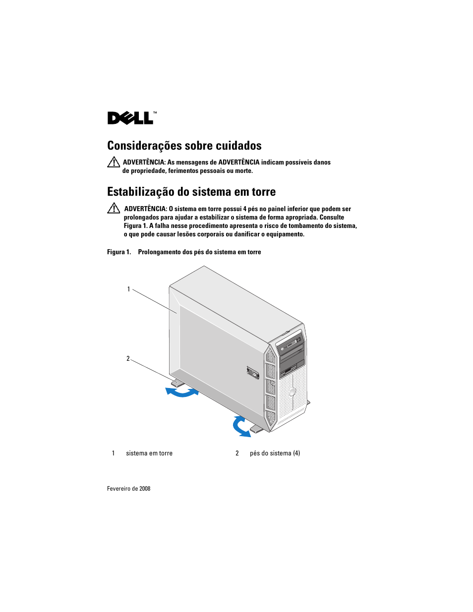 Considerações sobre cuidados, Estabilização do sistema em torre | Dell PowerEdge T605 User Manual | Page 19 / 26