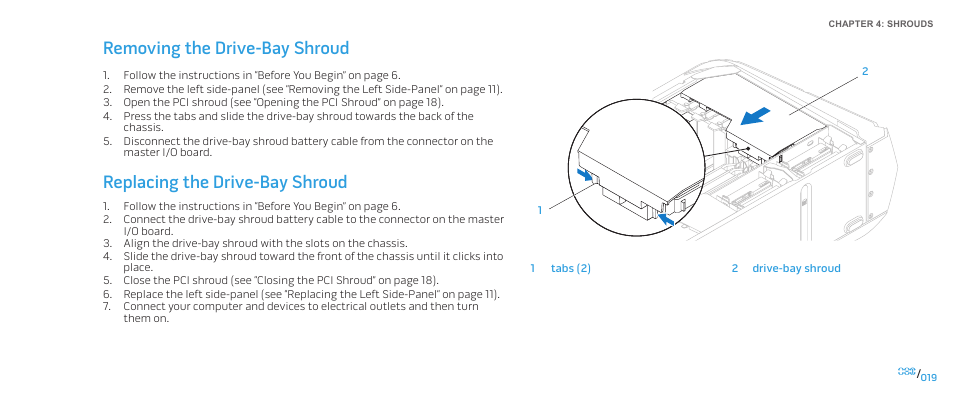 Removing the drive-bay shroud, Replacing the drive-bay shroud | Dell Alienware Aurora R2 (Early 2010) User Manual | Page 19 / 117