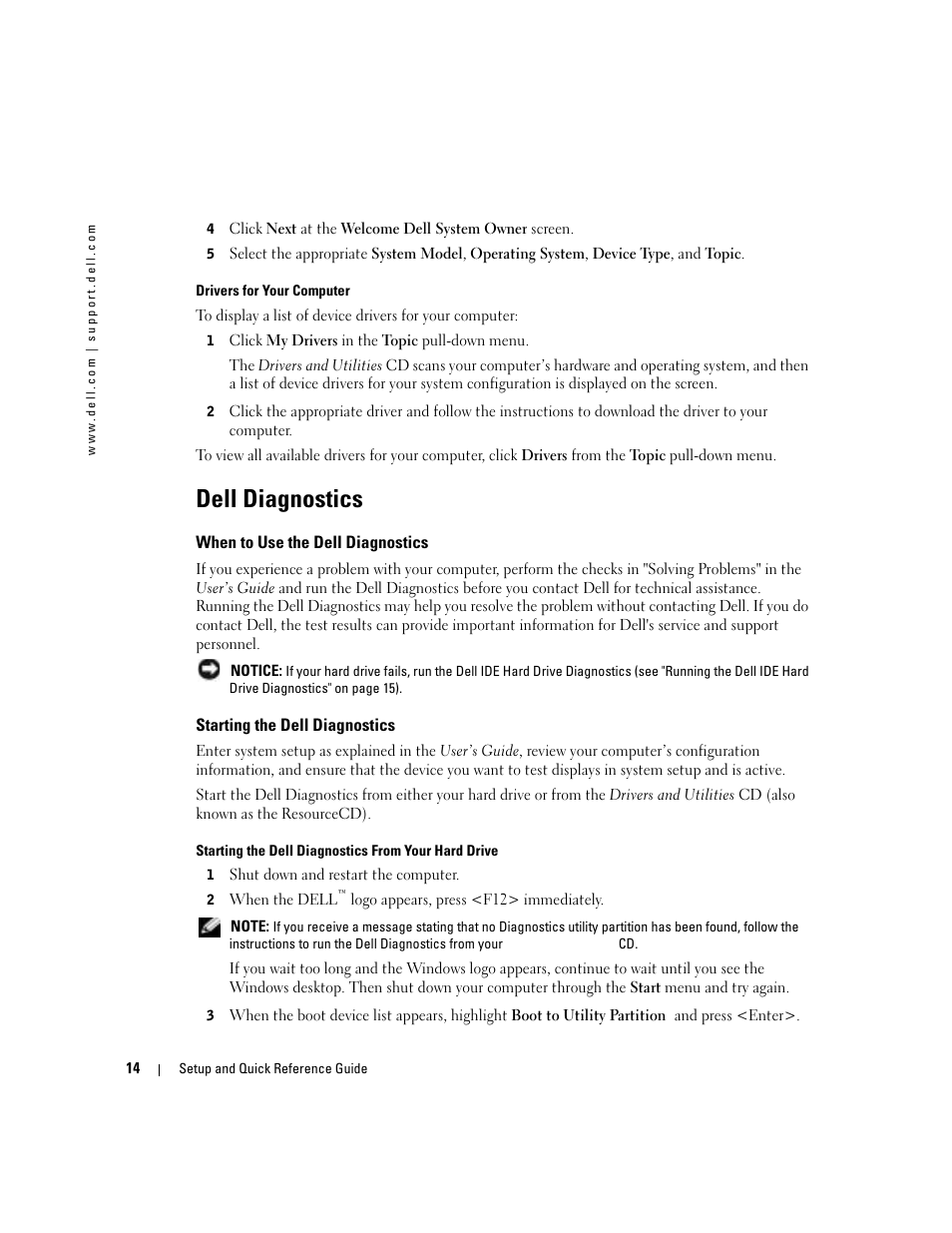 Dell diagnostics, When to use the dell diagnostics, Starting the dell diagnostics | Dell OptiPlex 160L User Manual | Page 16 / 82