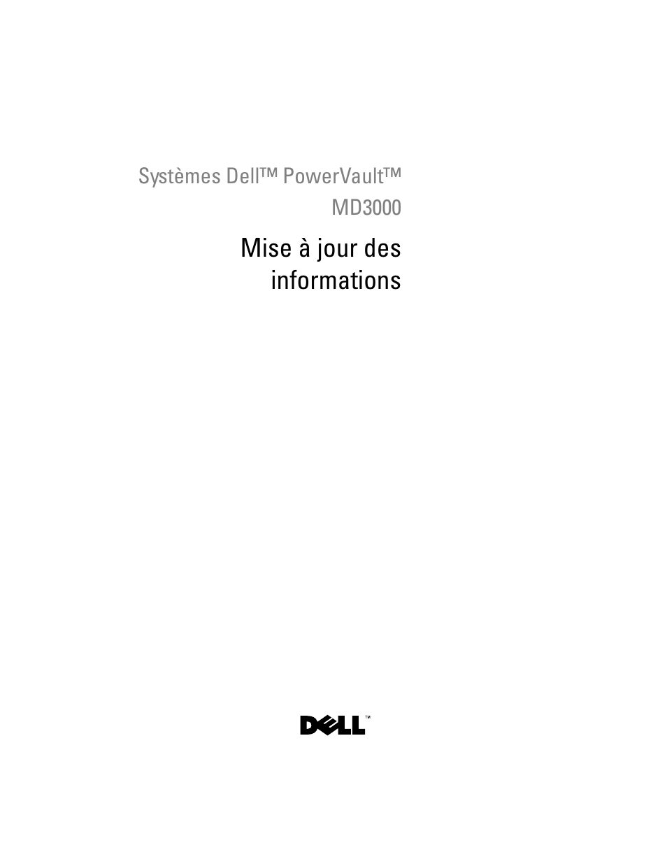 Mise à jour des informations | Dell PowerVault MD3000 User Manual | Page 25 / 90