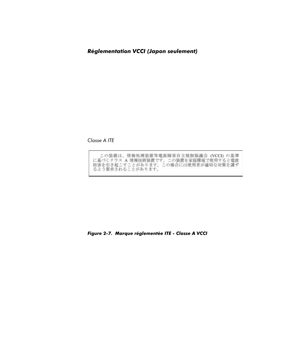 Réglementation vcci (japon seulement), Réglementation vcci (japon seulement) -17, Classe a ite -17 | Figure 2-7, Marque réglementée ite - classe a vcci -17, Vcci-a | Dell Inspiron 4000 User Manual | Page 51 / 158
