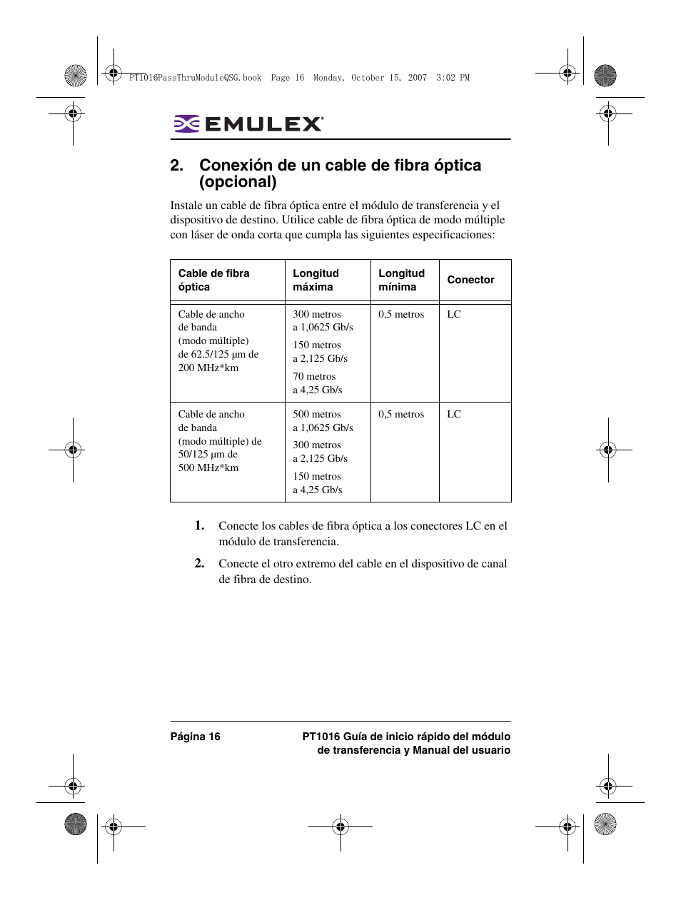 Conexión de un cable de fibra óptica (opcional) | Dell PowerEdge M805 User Manual | Page 16 / 80