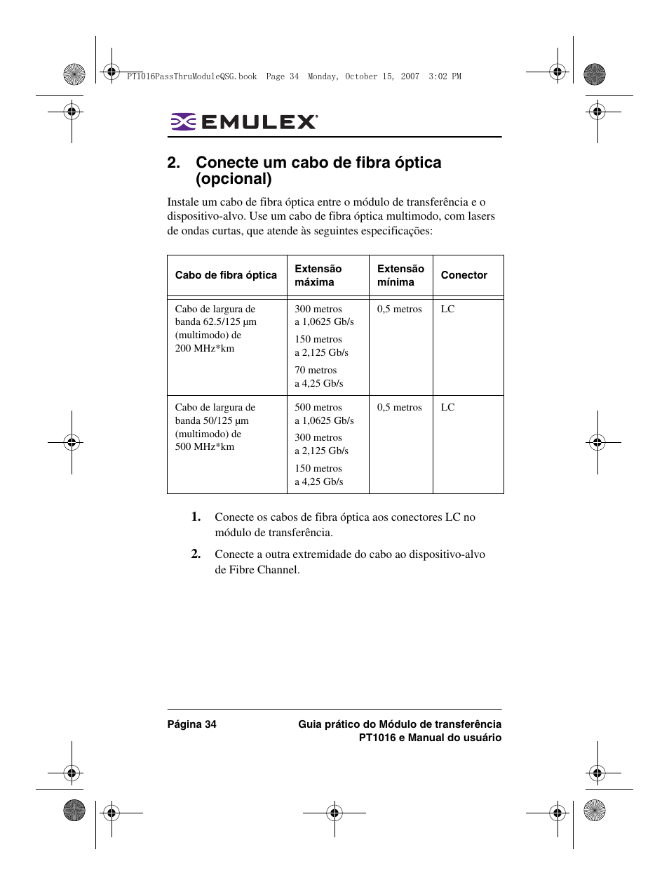 Conecte um cabo de fibra óptica (opcional) | Dell PowerEdge M805 User Manual | Page 34 / 80