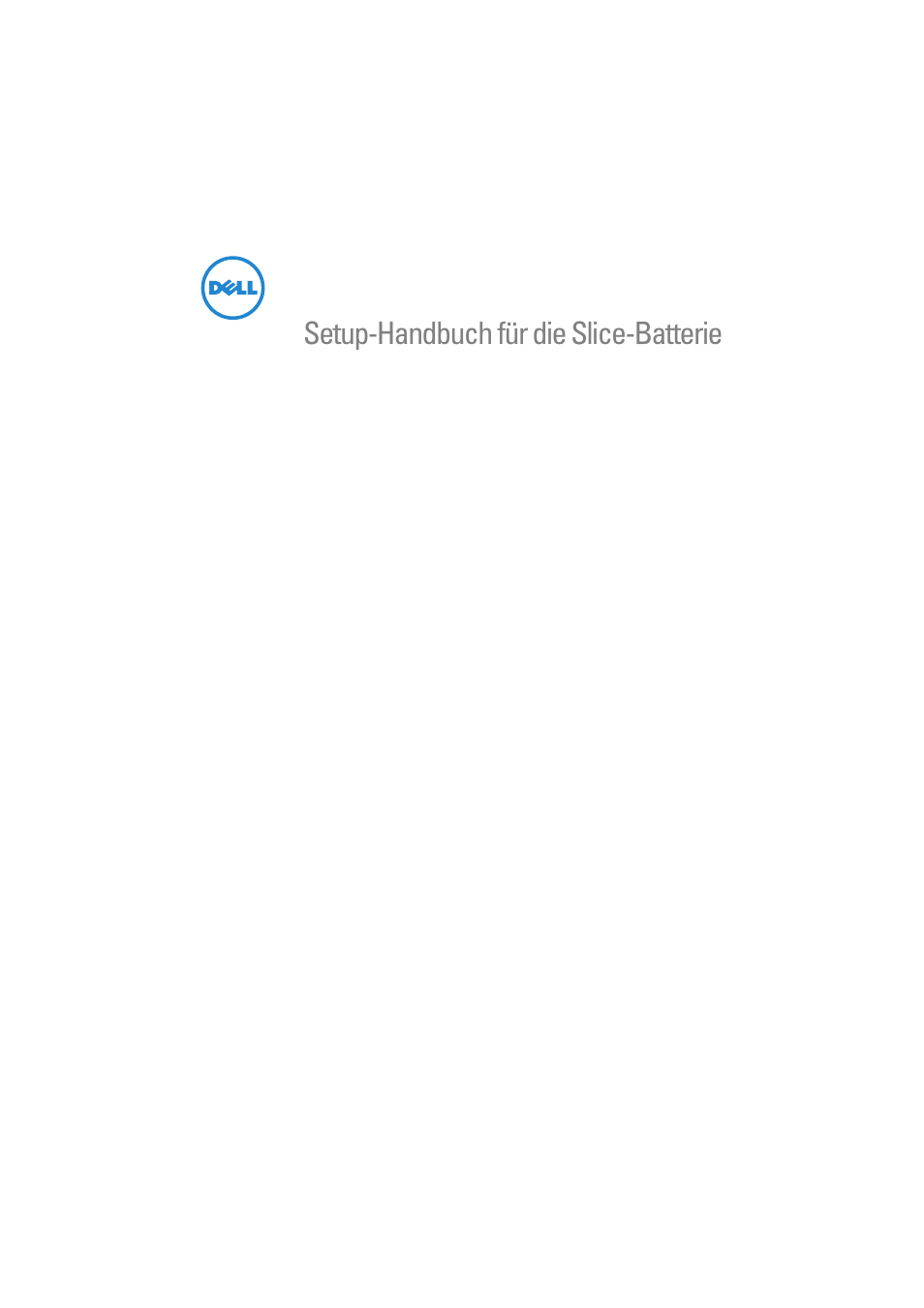 Setup-handbuch für die slice-batterie | Dell Latitude XT3 (Mid 2011) User Manual | Page 35 / 88