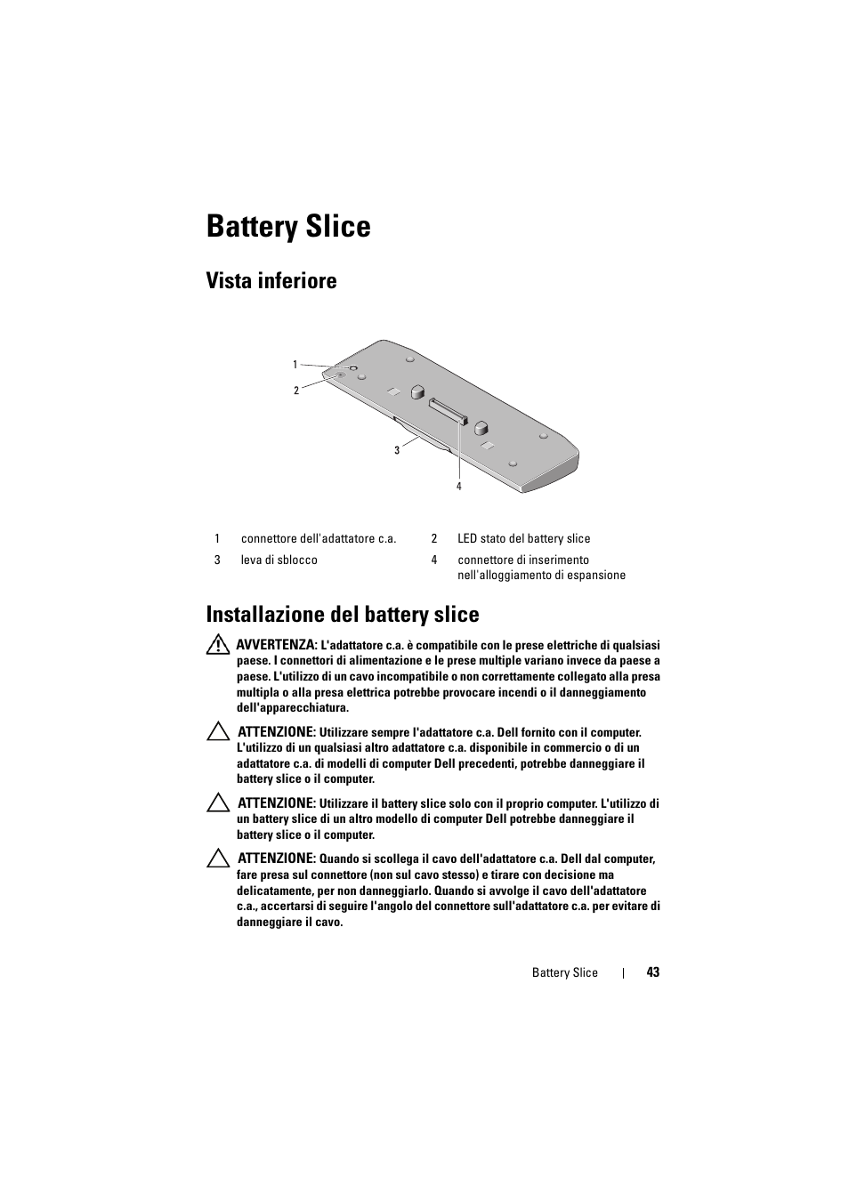 Battery slice, Vista inferiore installazione del battery slice | Dell Latitude XT3 (Mid 2011) User Manual | Page 45 / 88