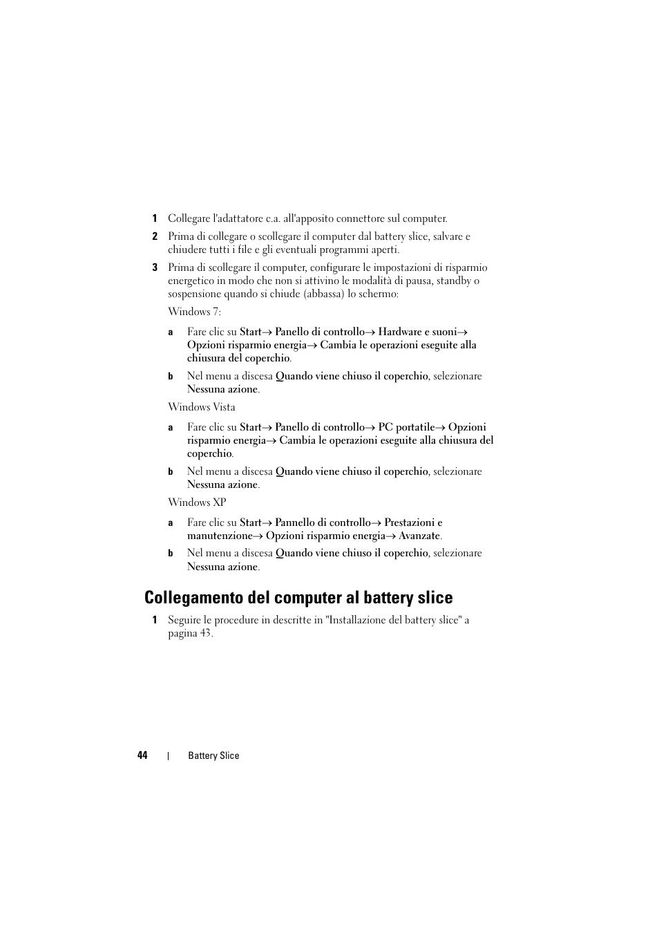 Collegamento del computer al battery slice | Dell Latitude XT3 (Mid 2011) User Manual | Page 46 / 88