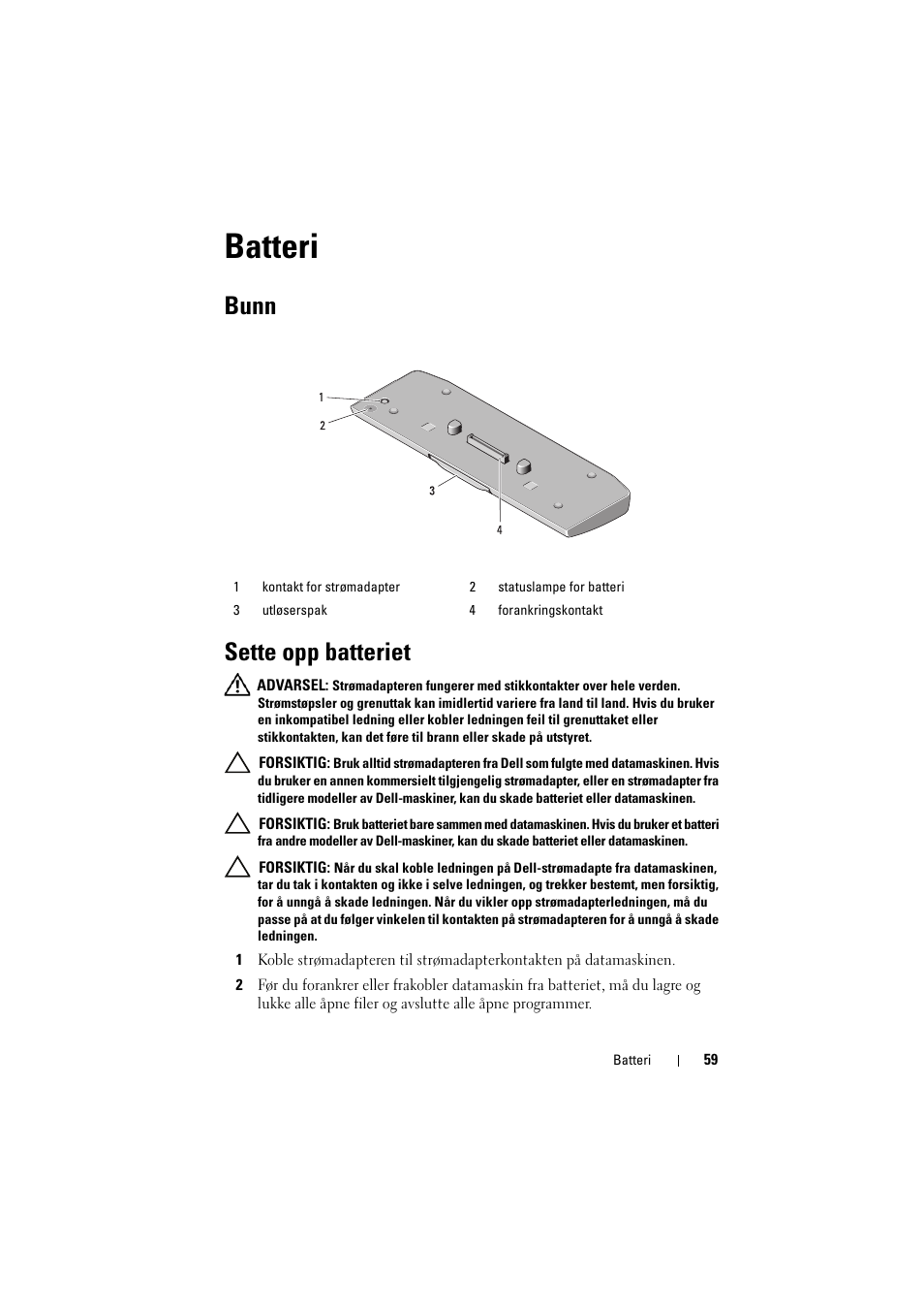 Batteri, Bunn sette opp batteriet | Dell Latitude XT3 (Mid 2011) User Manual | Page 61 / 88