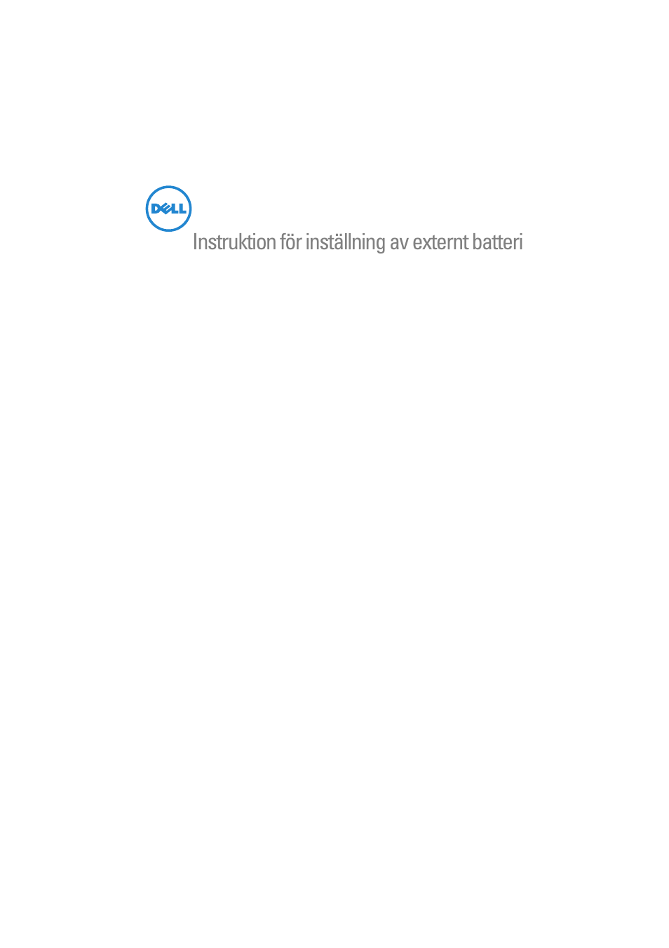 Instruktion för inställning av externt batteri | Dell Latitude XT3 (Mid 2011) User Manual | Page 77 / 88