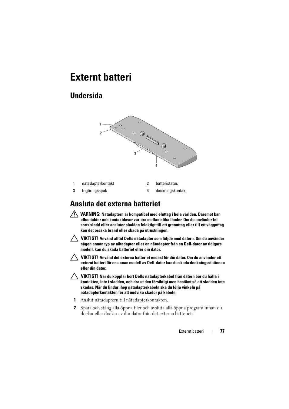 Externt batteri, Undersida ansluta det externa batteriet | Dell Latitude XT3 (Mid 2011) User Manual | Page 79 / 88