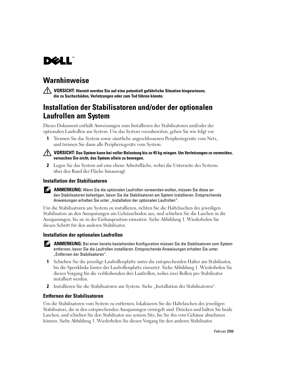 Installation der stabilisatoren, Installation der optionalen laufrollen, Entfernen der stabilisatoren | Warnhinweise | Dell PowerEdge 1900 User Manual | Page 7 / 14