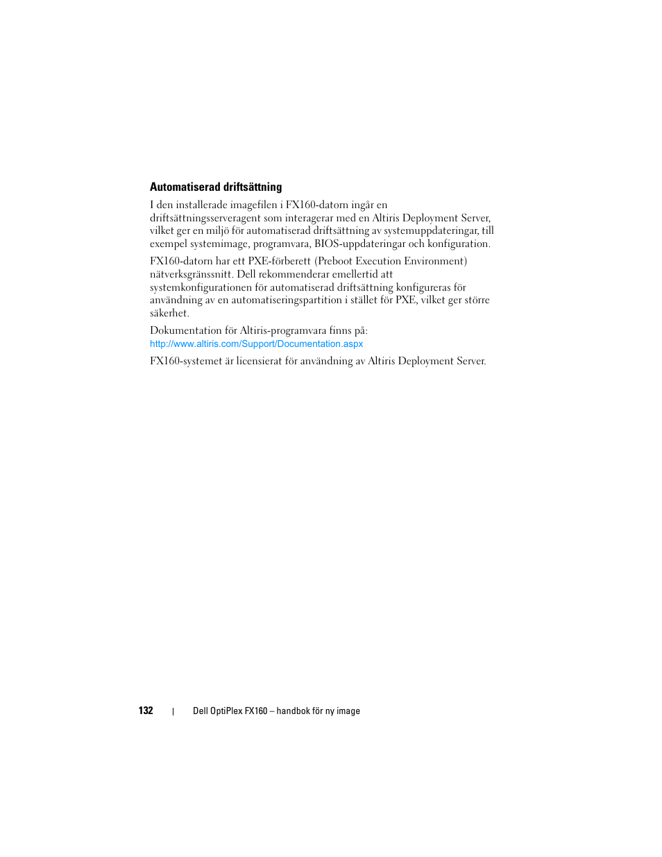 Automatiserad driftsättning | Dell OptiPlex FX160 (Late 2008) User Manual | Page 132 / 132