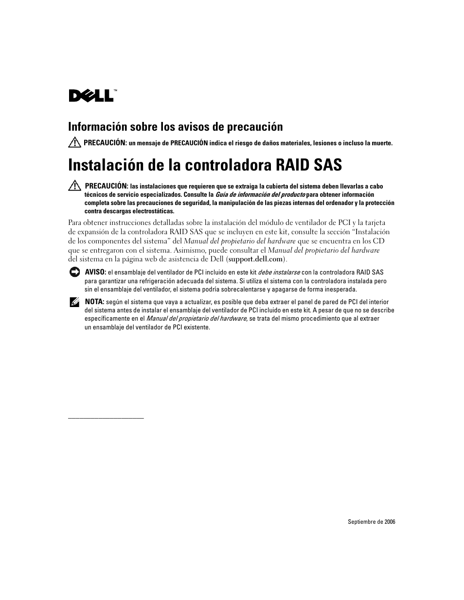 Instalación de la controladora raid sas, Información sobre los avisos de precaución | Dell POWEREDGE 840 User Manual | Page 7 / 7