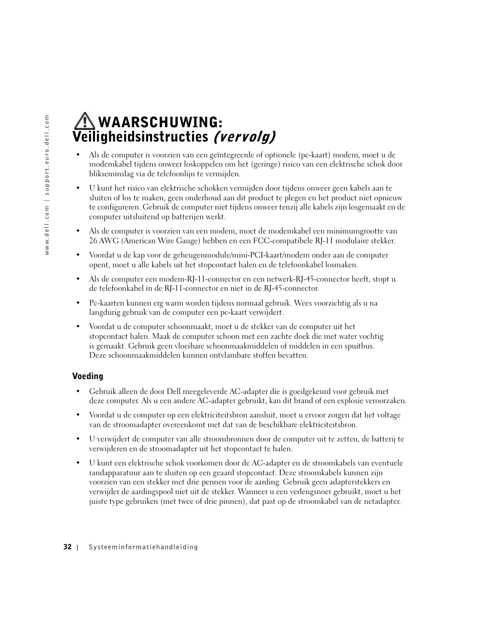 Voeding, Waarschuwing: veiligheidsinstructies (vervolg) | Dell Precision M60 User Manual | Page 34 / 200