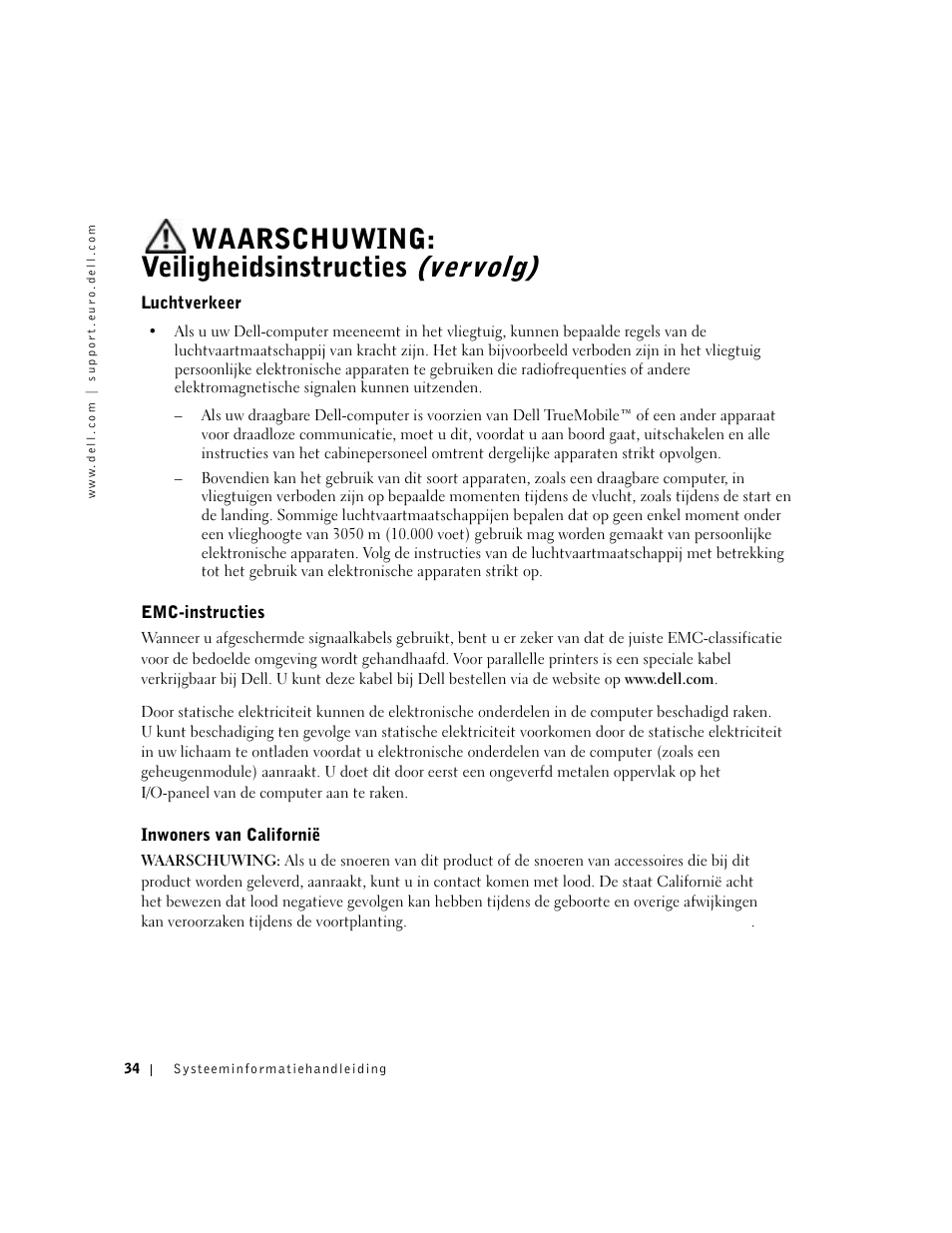 Luchtverkeer, Emc-instructies, Inwoners van californië | Waarschuwing: veiligheidsinstructies (vervolg) | Dell Precision M60 User Manual | Page 36 / 200