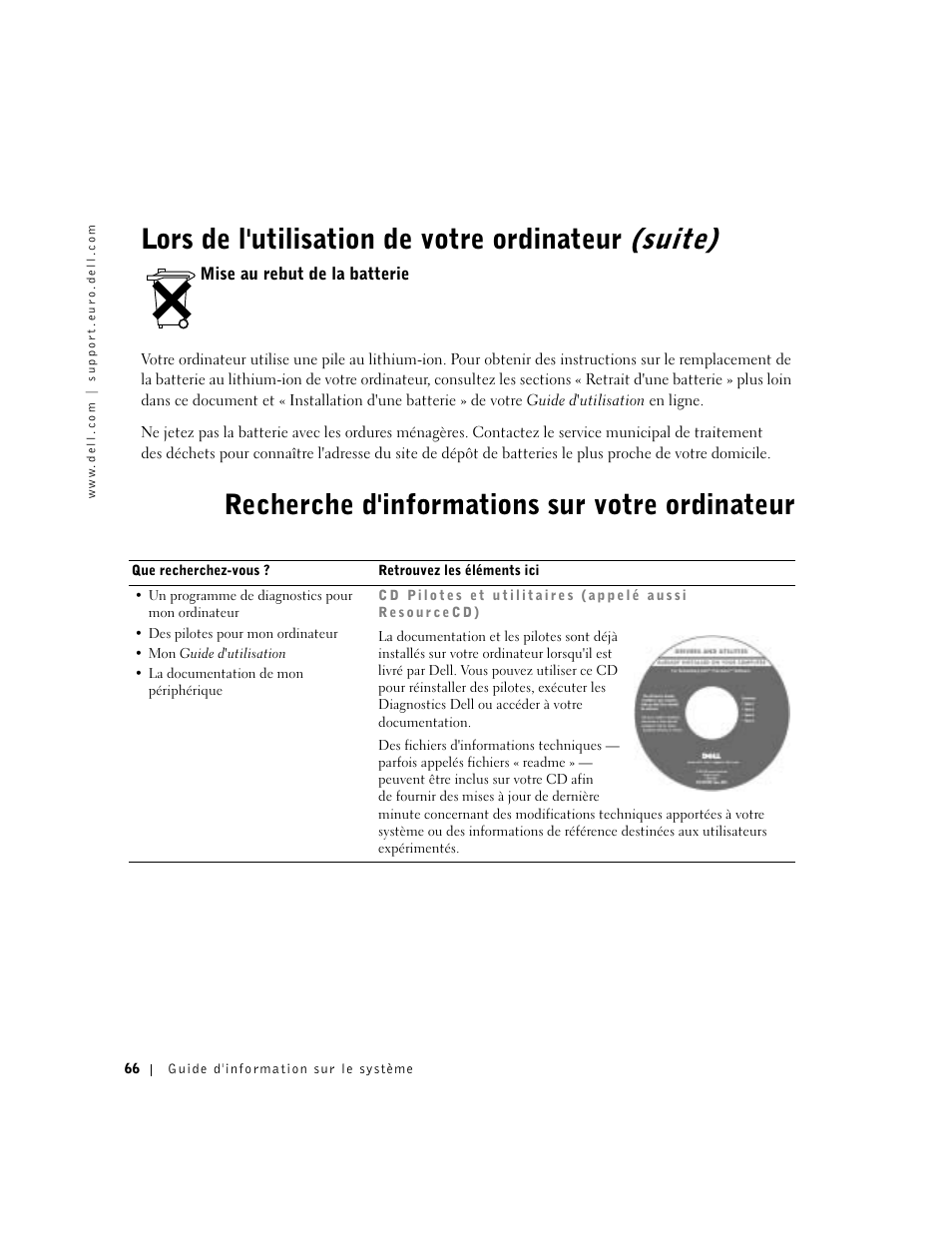 Mise au rebut de la batterie, Recherche d'informations sur votre ordinateur, Lors de l'utilisation de votre ordinateur (suite) | Dell Precision M60 User Manual | Page 68 / 200