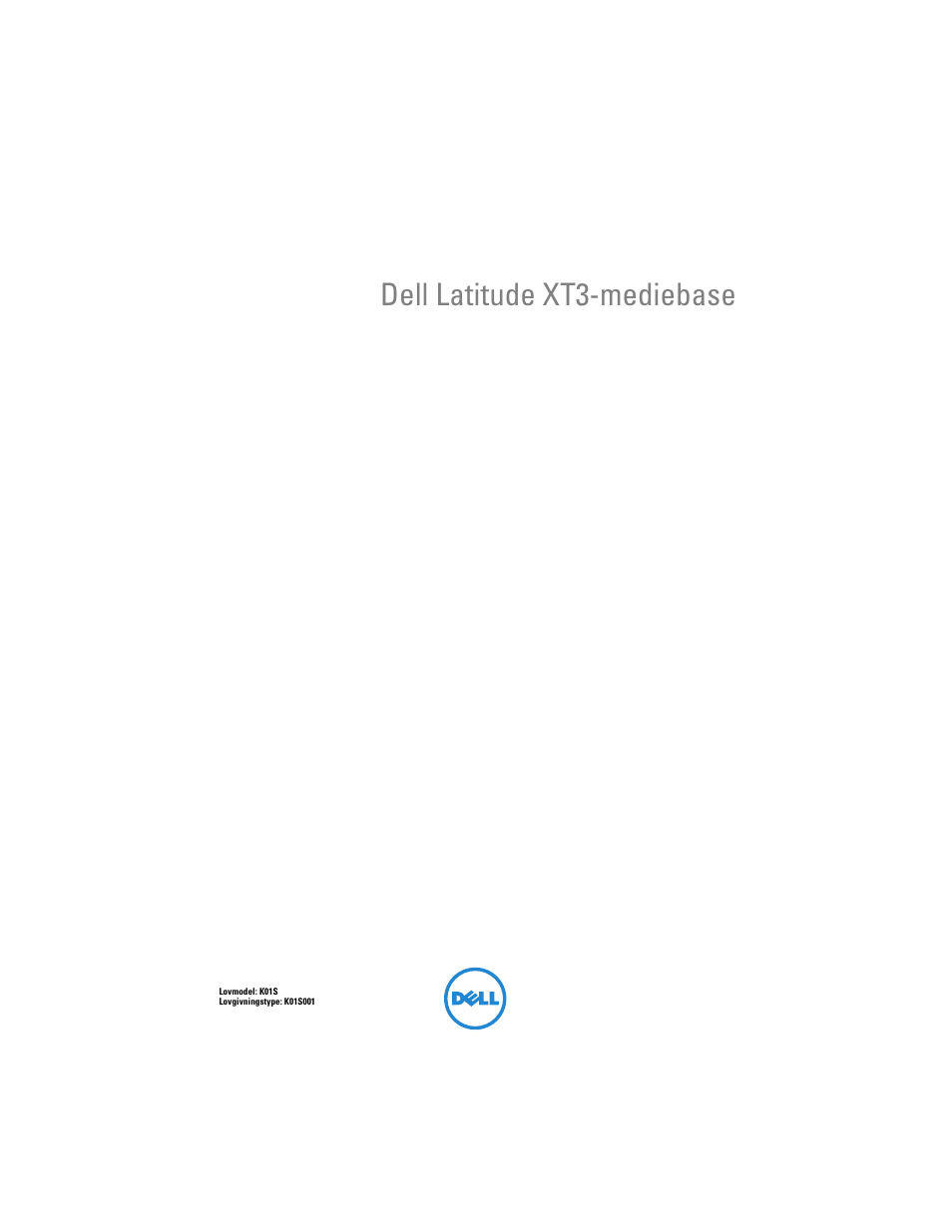 Dell latitude xt3-mediebase | Dell Latitude XT3 (Mid 2011) User Manual | Page 11 / 108