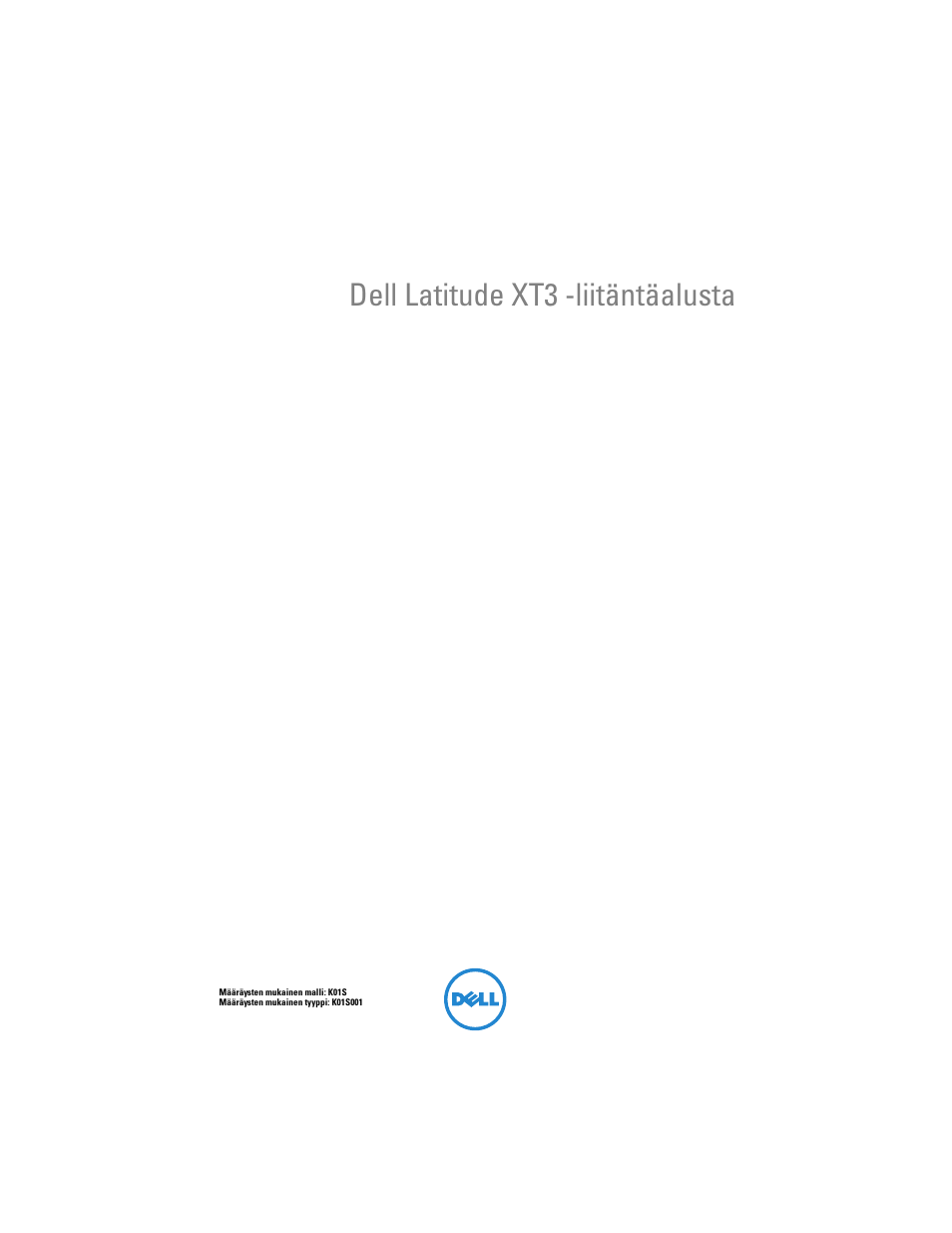 Dell latitude xt3 -liitäntäalusta | Dell Latitude XT3 (Mid 2011) User Manual | Page 27 / 108