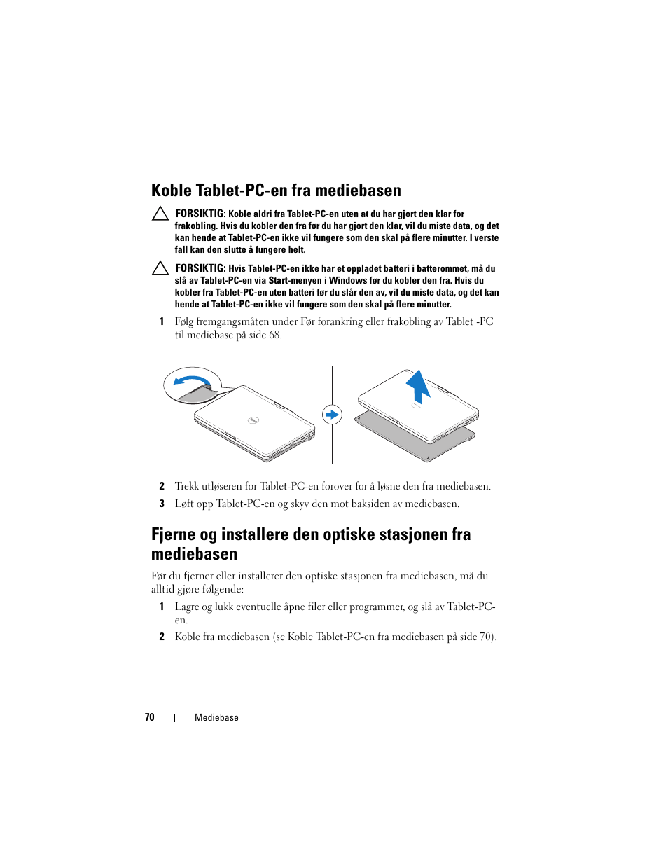 Koble tablet-pc-en fra mediebasen | Dell Latitude XT3 (Mid 2011) User Manual | Page 72 / 108