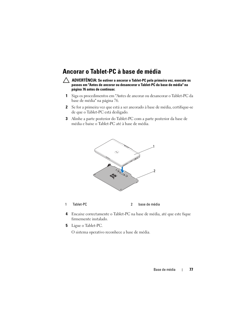 Ancorar o tablet-pc à base de média | Dell Latitude XT3 (Mid 2011) User Manual | Page 79 / 108