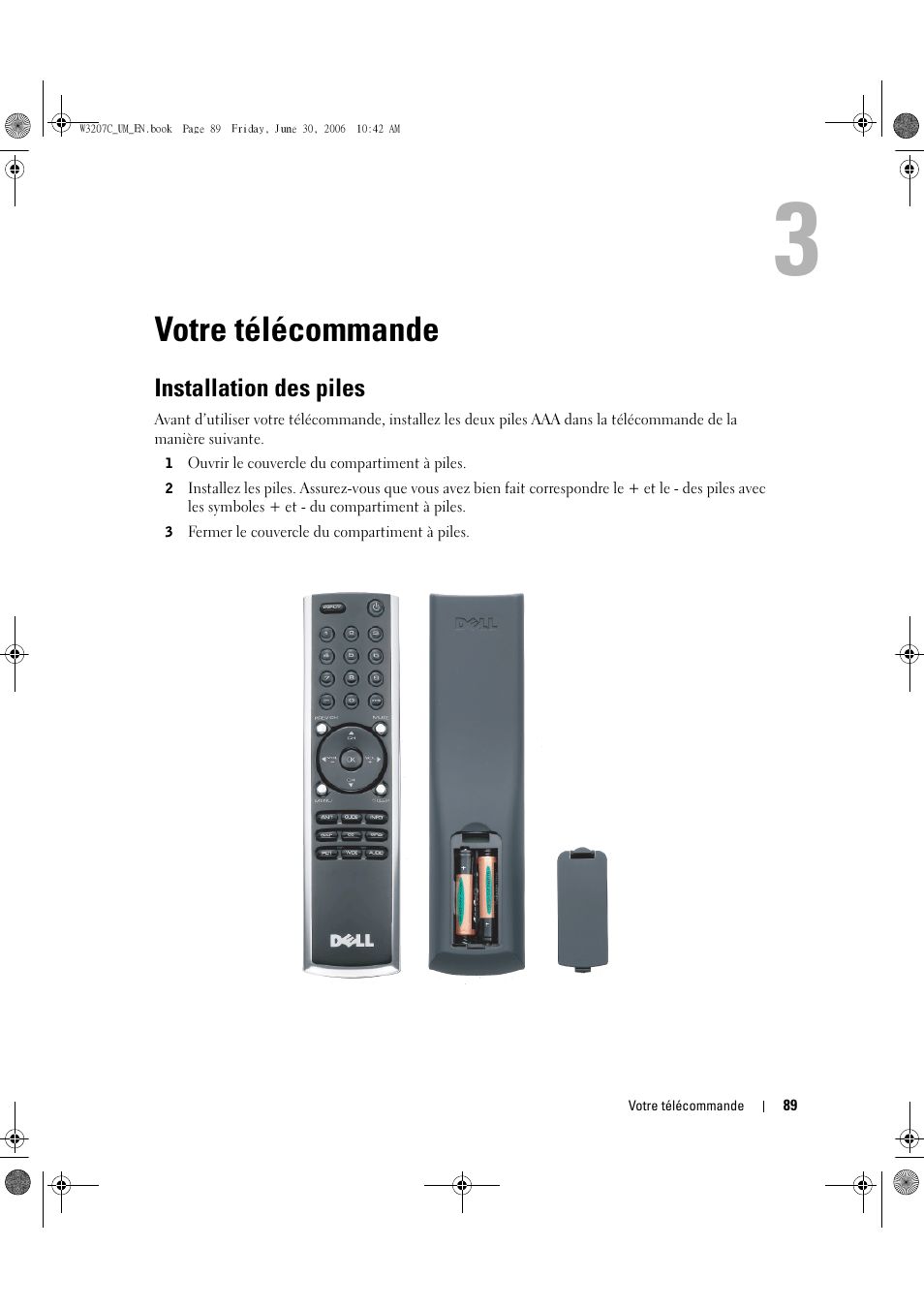 Votre télécommande, Installation des piles | Dell LCD TV W3207C User Manual | Page 89 / 204