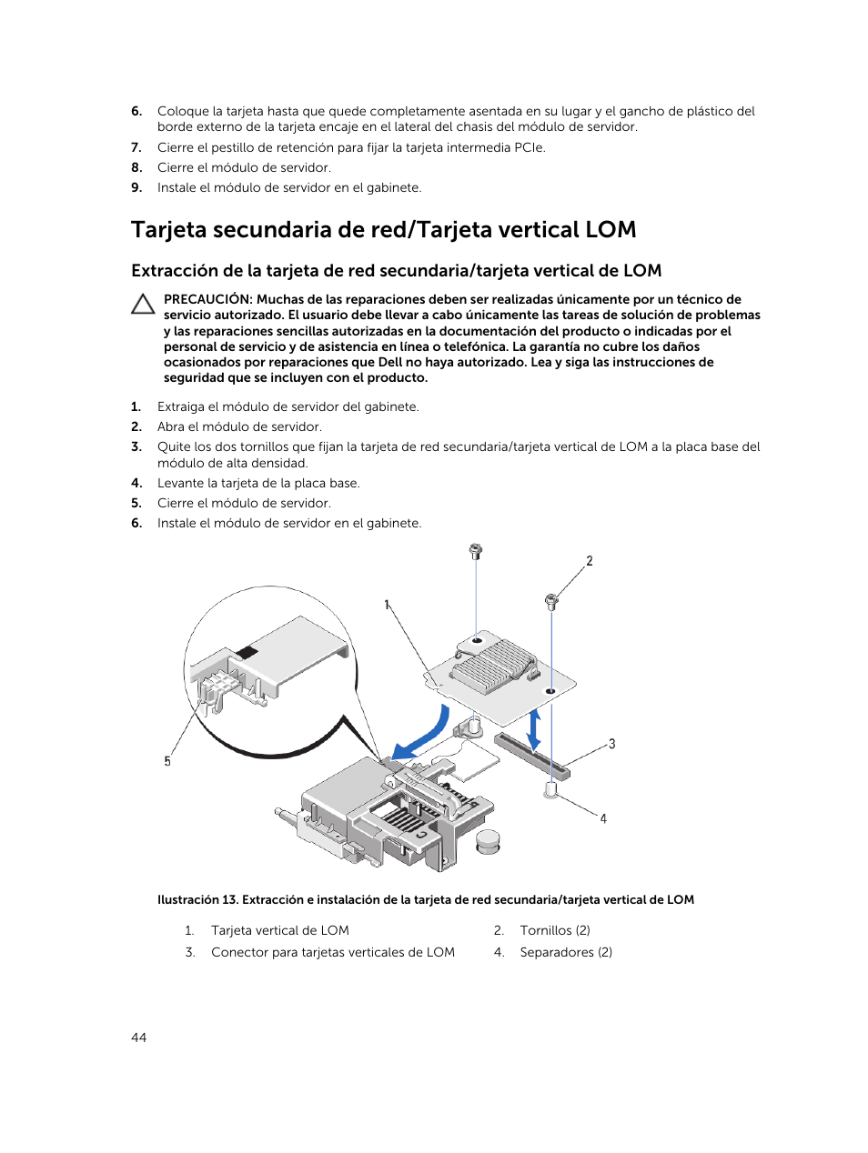 Tarjeta secundaria de red/tarjeta vertical lom | Dell PowerEdge M820 (for PE VRTX) User Manual | Page 44 / 183