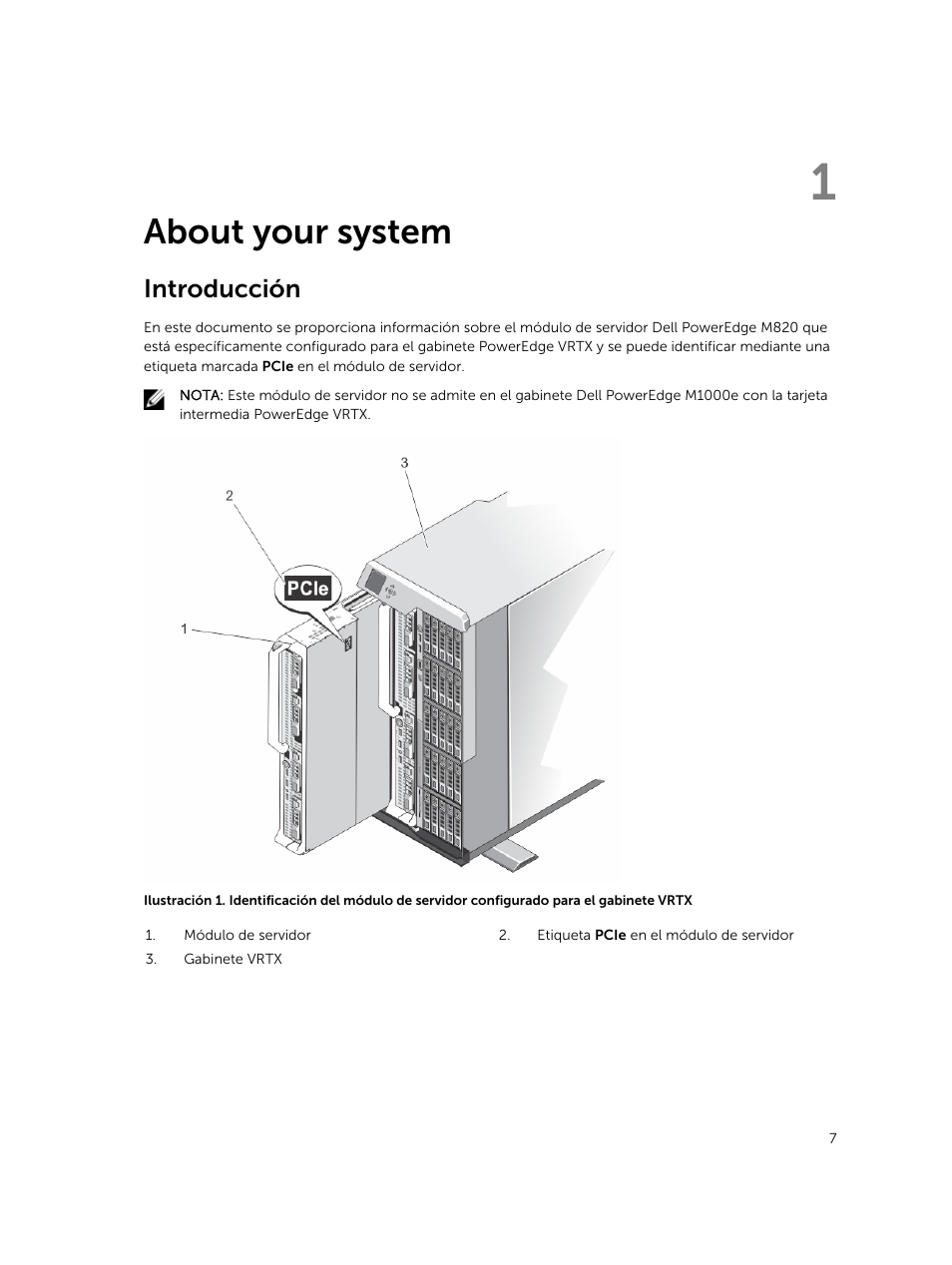 About your system, Introducción, 1 about your system | Dell PowerEdge M820 (for PE VRTX) User Manual | Page 7 / 183