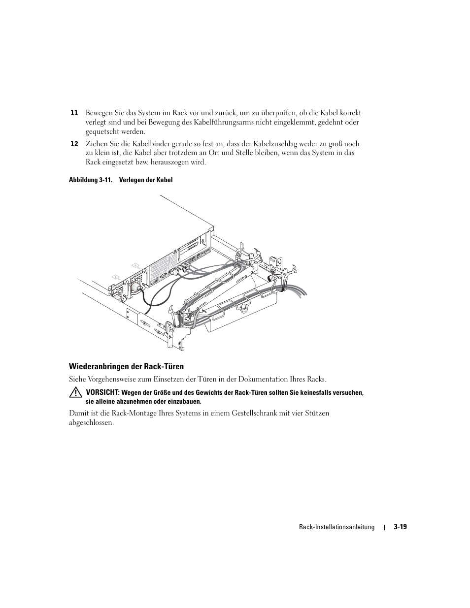 Wiederanbringen der rack-türen, Abbildung 3-11, Verlegen der kabel | Dell PowerEdge 2850 User Manual | Page 85 / 162