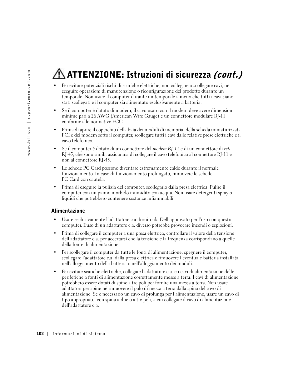 Alimentazione, Attenzione: istruzioni di sicurezza (cont.) | Dell Latitude C840 User Manual | Page 104 / 174