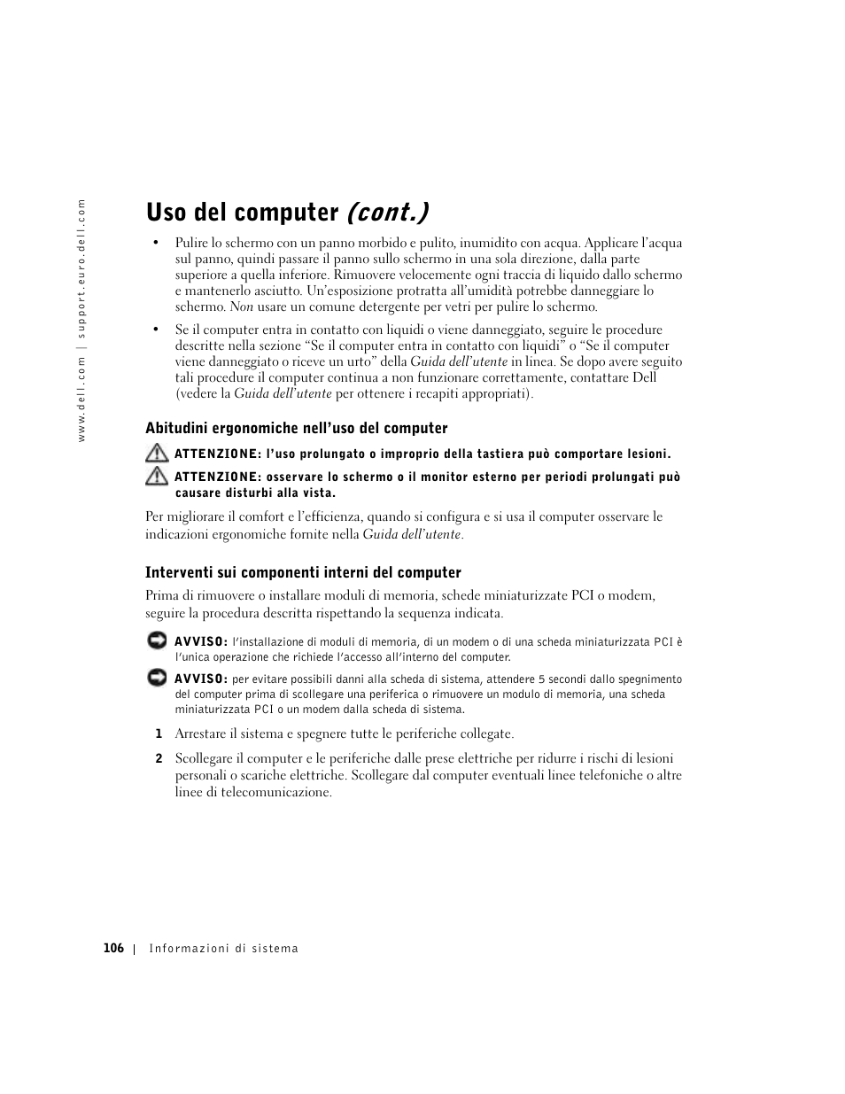 Abitudini ergonomiche nell’uso del computer, Interventi sui componenti interni del computer, Uso del computer (cont.) | Dell Latitude C840 User Manual | Page 108 / 174
