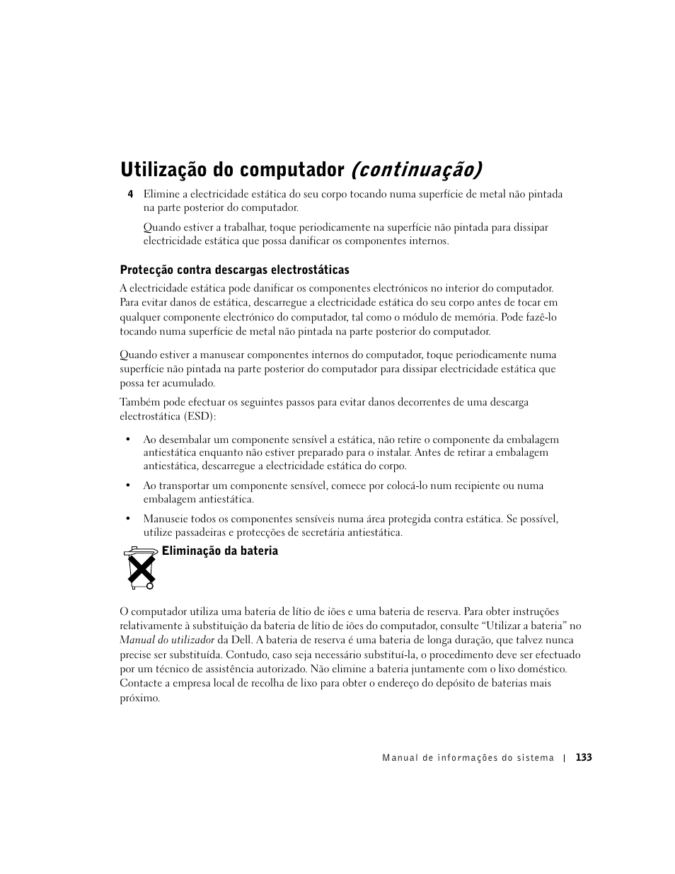 Protecção contra descargas electrostáticas, Eliminação da bateria, Utilização do computador (continuação) | Dell Latitude C840 User Manual | Page 135 / 174
