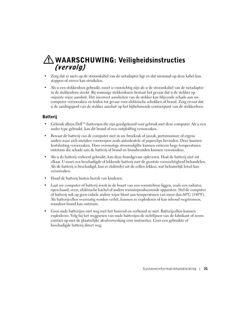 Batterij, Waarschuwing: veiligheidsinstructies (vervolg) | Dell Latitude C840 User Manual | Page 33 / 174