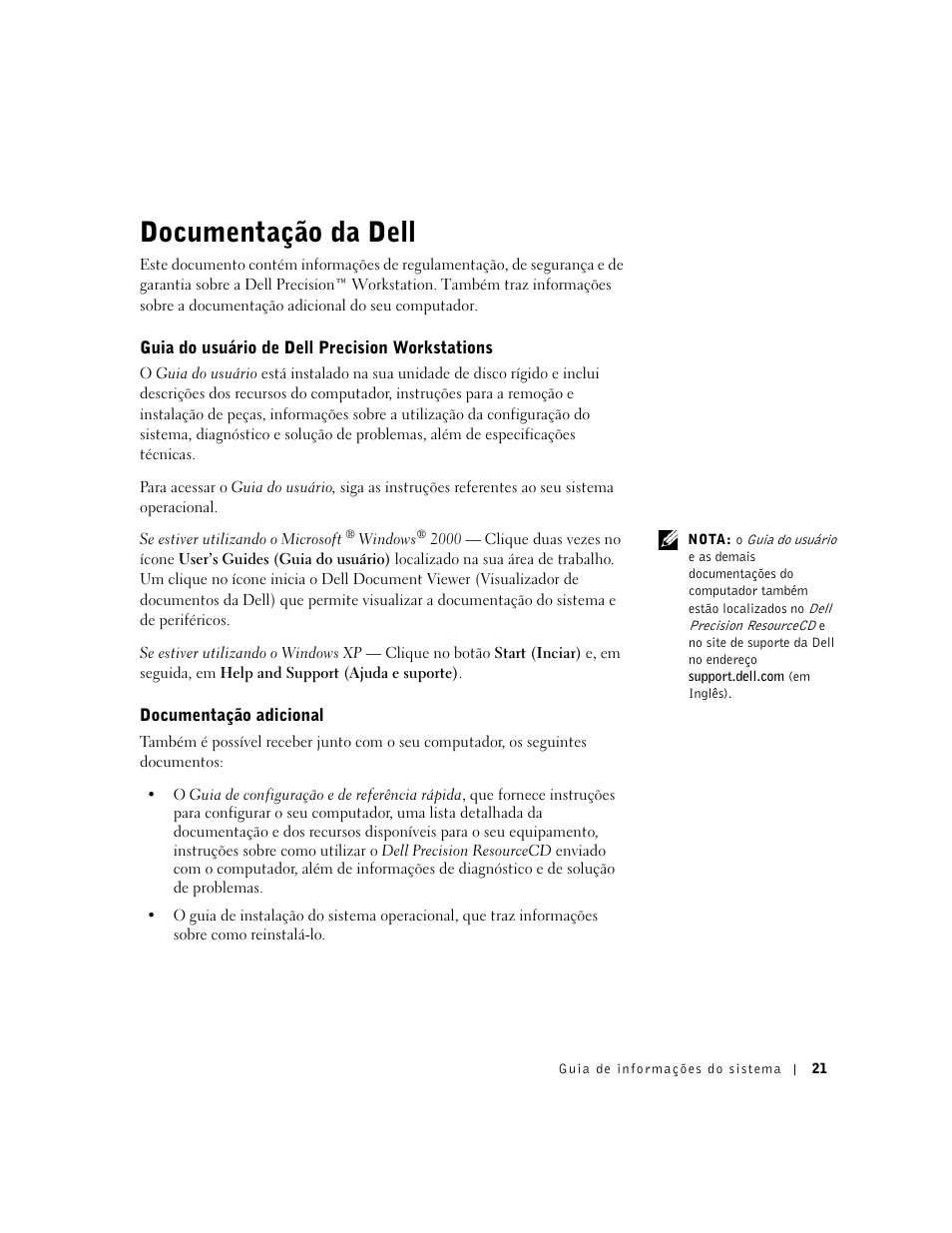 Documentação da dell, Guia do usuário de dell precision workstations, Documentação adicional | Dell Precision 350 User Manual | Page 22 / 46