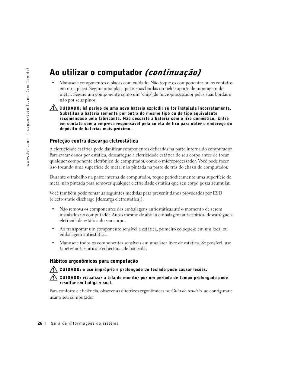 Proteção contra descarga eletrostática, Hábitos ergonômicos para computação, Ao utilizar o computador (continuação) | Dell Precision 350 User Manual | Page 27 / 46