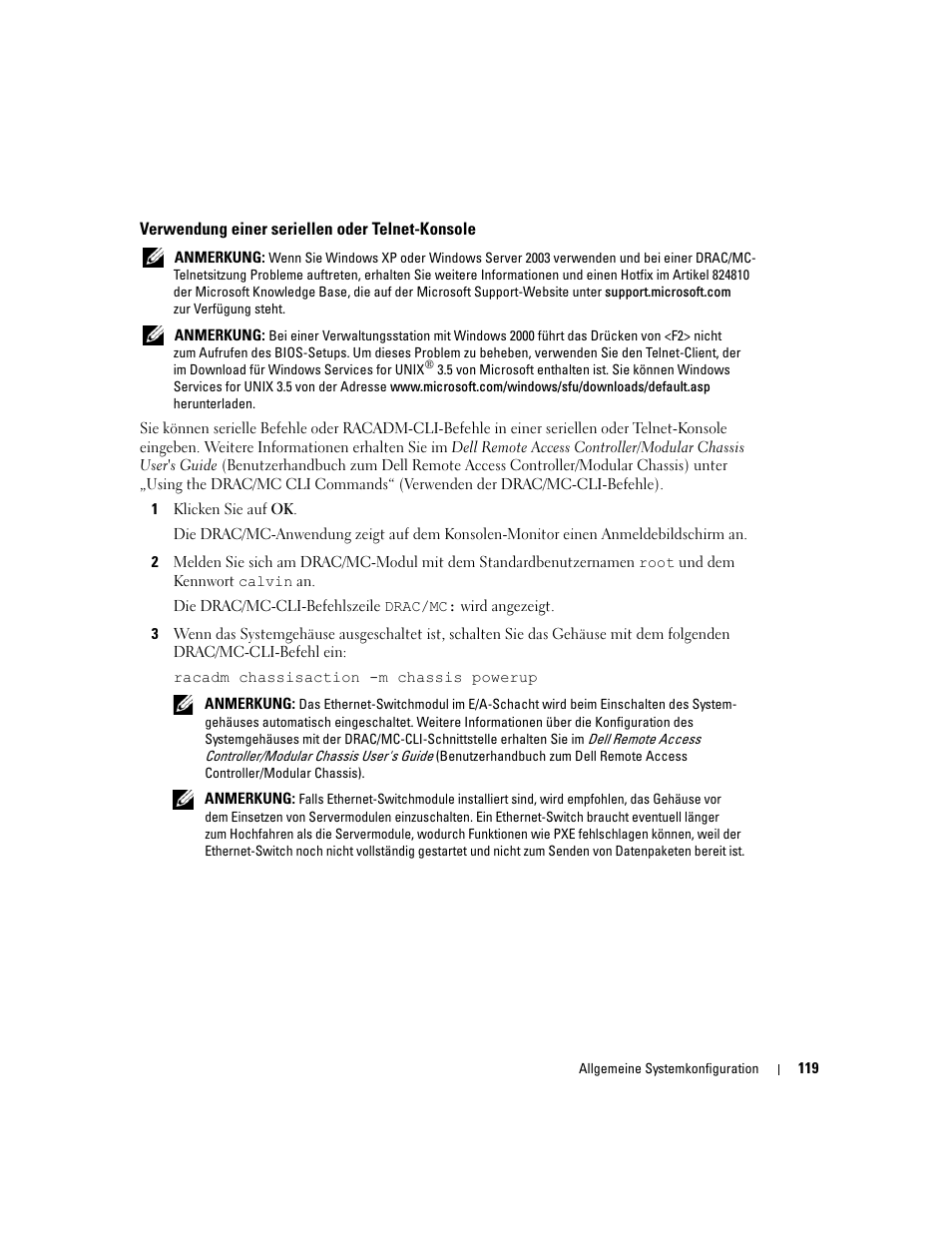 Verwendung einer seriellen oder telnet-konsole, Finden sie unter „verwendung einer seriellen, Oder telnet-konsole“ auf seite 119 | Dell POWEREDGE 1955 User Manual | Page 121 / 206