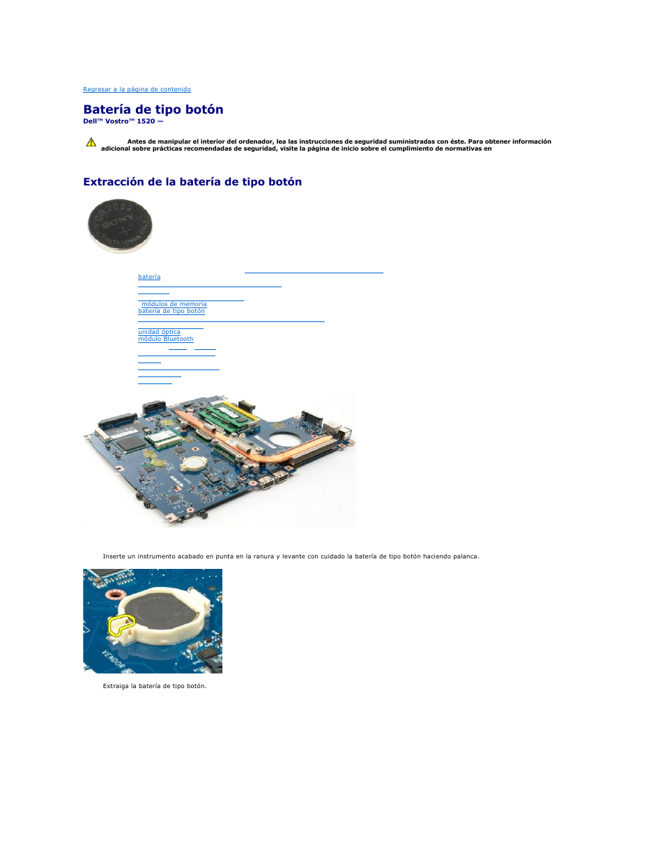 Batería de tipo botón, Extracción de la batería de tipo botón | Dell Vostro 1520 (Early 2009) User Manual | Page 13 / 78