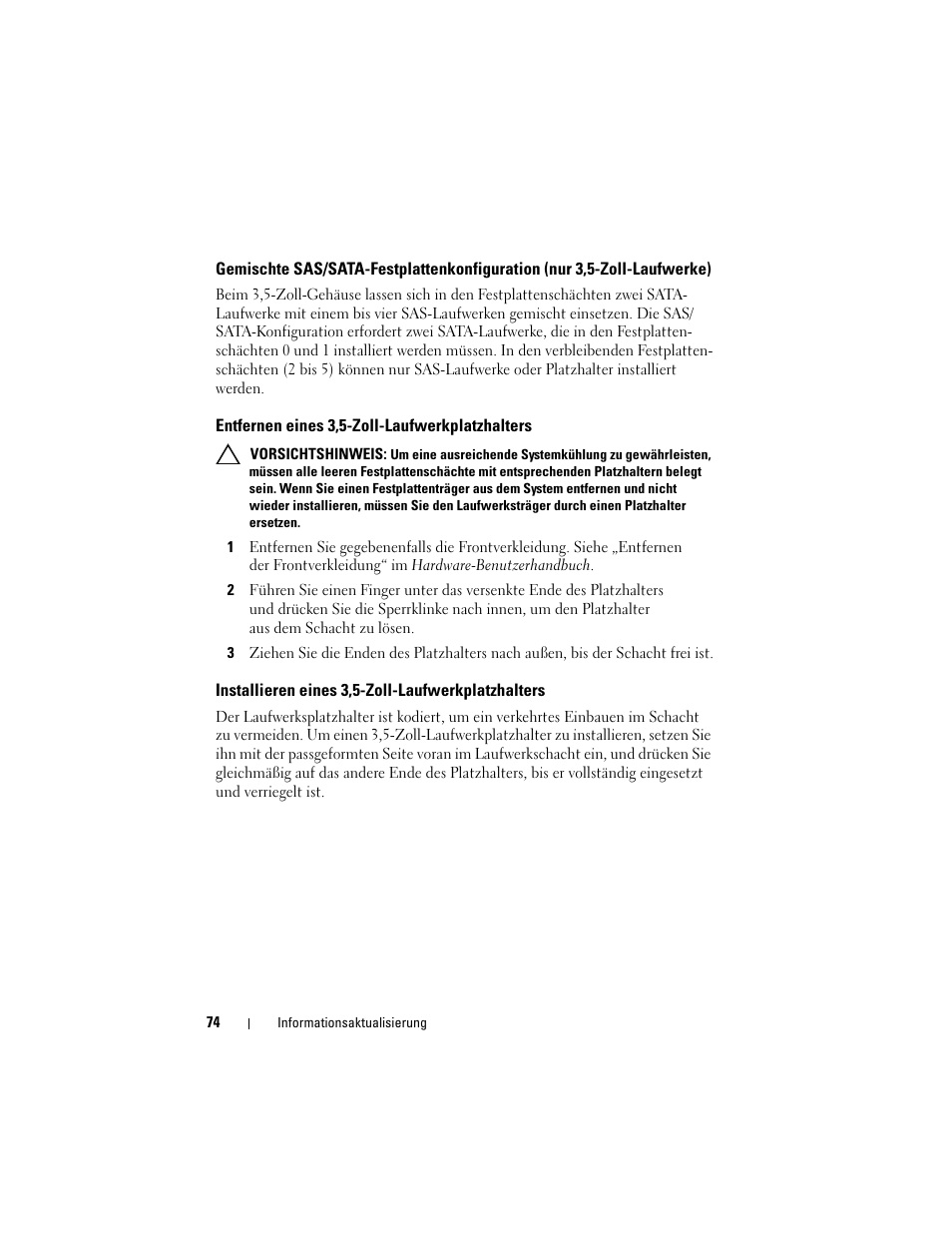 Entfernen eines 3,5-zoll-laufwerkplatzhalters, Installieren eines 3,5-zoll-laufwerkplatzhalters | Dell PowerEdge 2970 User Manual | Page 74 / 138